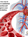 An easy way to protect endothelial function and improve your circulation.