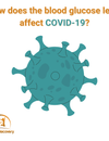 How does the blood glucose level affect COVID-19?