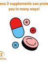 These 2 supplements can protect you in many ways.
