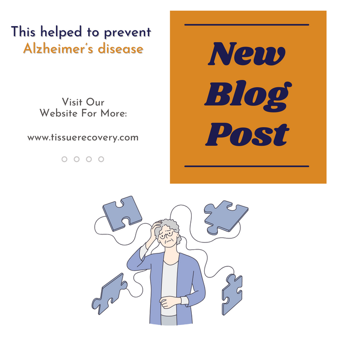 This helped to prevent Alzheimer’s disease