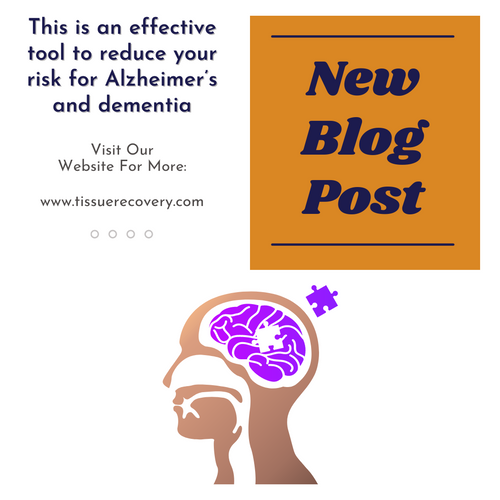 This is an effective tool to reduce your risk for Alzheimer’s and dementia.
