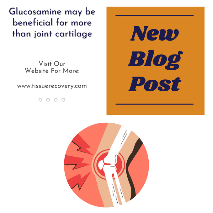 Glucosamine may be beneficial for more than joint cartilage.