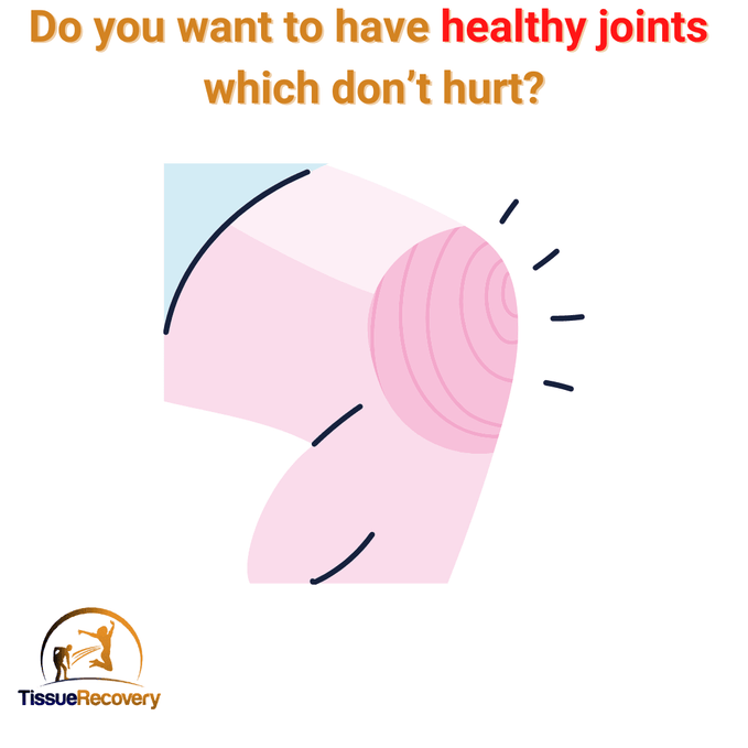 Do you want to have healthy joints which don’t hurt?