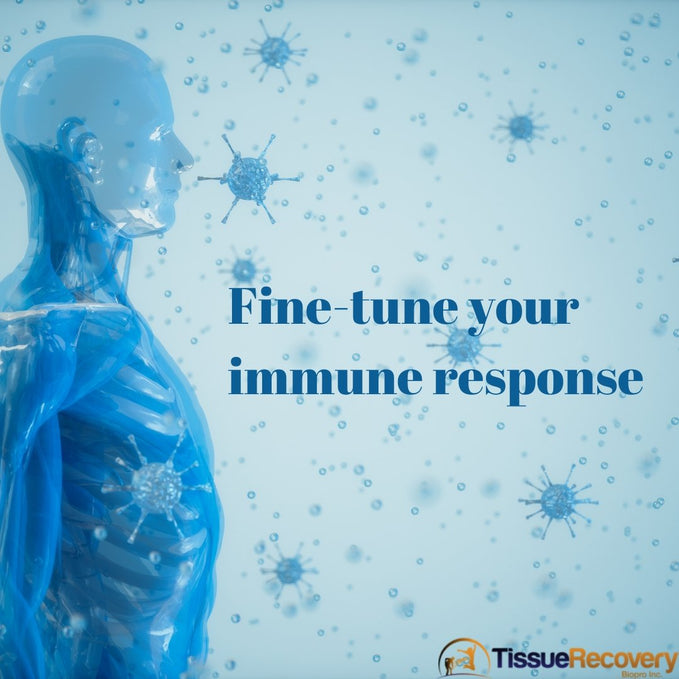 Fine tune your immune response.