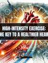 Can High-Intensity Exercise Reverse Aging's Impact on the Heart?